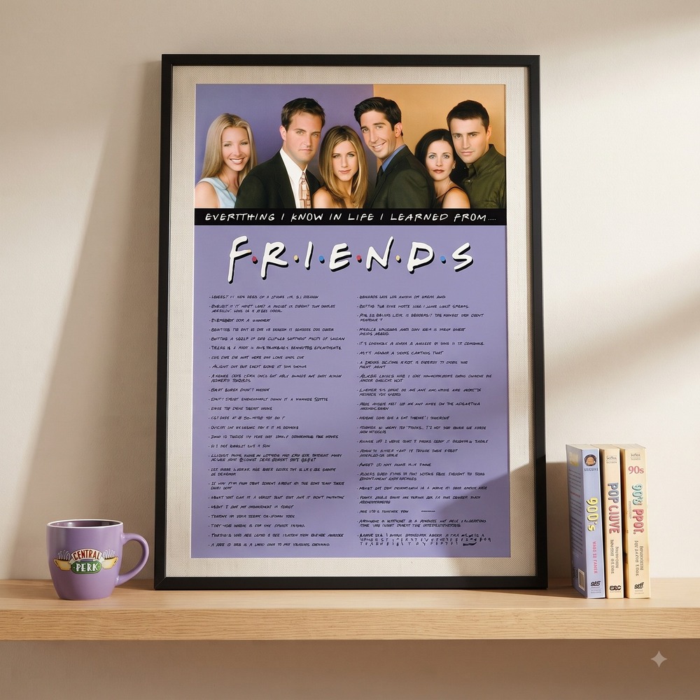 Friends TV Show Poster 24x36 Everything I Know In Life 90s Sitcom Cast Wall Art